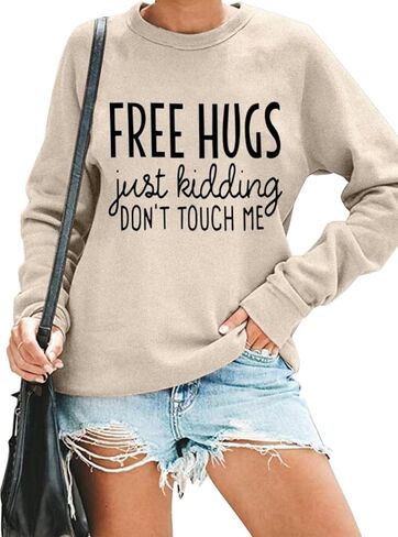 Free Hugs Just Kidding Don't Touch Me Sweatshirt Womens Funny Saying Casual Crewneck Pullover Humor Saying Print Top in Saudi Arabia