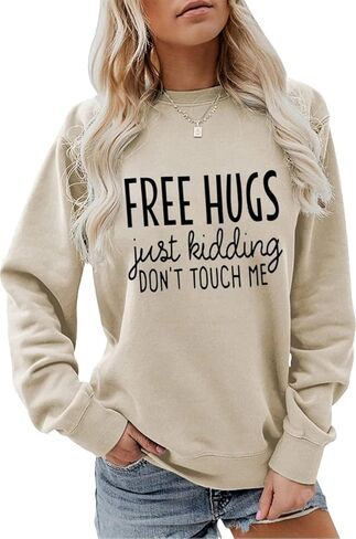 Free Hugs Just Kidding Don't Touch Me Sweatshirt Womens Funny Saying Casual Crewneck Pullover Humor Saying Print Top in Saudi Arabia