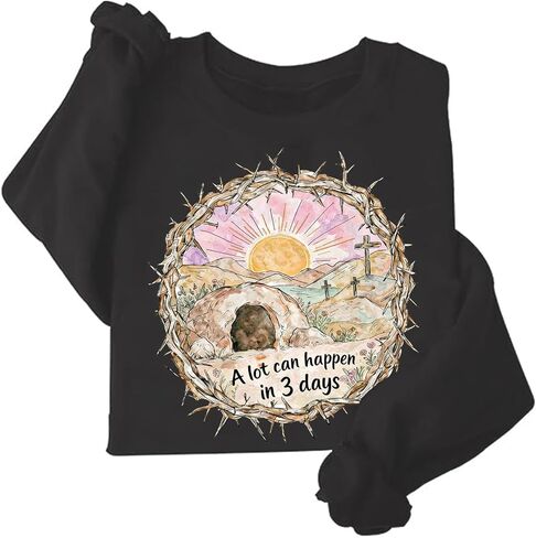 Empty Tomb Easter Sweatshirt A Lot Can Happen in 3 Days Sweatshirt Christian Jesus Sweatshirts in Saudi Arabia
