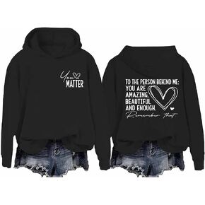 You Matter To The Person Behind Me Pullover Hoodie, Dear Person Behind Me Hoodie For Women Men in Kuwait