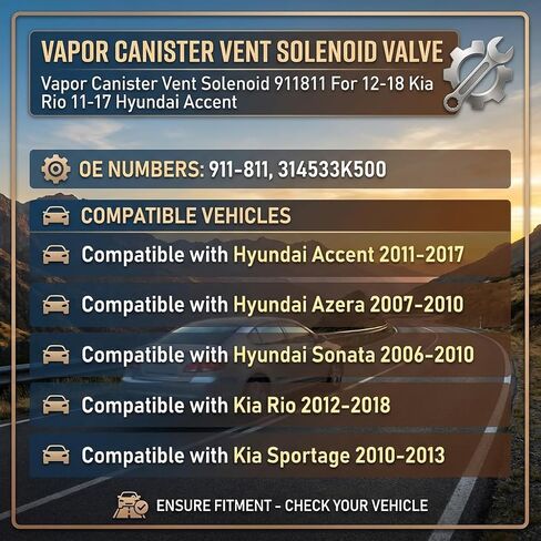 Vapor Canister Vent Solenoid Valve Compatible with Hyundai Accent 2011-2017, Azera 2007-2010, Sonata 2006-2010, for Kia Rio 2012-2018, Sportage 2010-2013 Replace 911-811 in Saudi Arabia