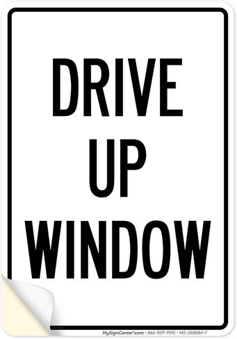 لافتة نافذة Drive Up، مقاس 10x7 بوصات، ملصقات فينيل مقاس 4 مل مقاومة للطقس، صُنعت في الولايات المتحدة الأمريكية بواسطة My Sign Center in Kuwait