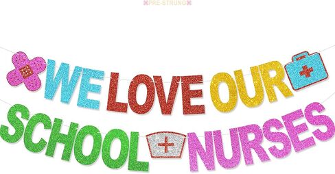 لافتة "نحن نحب ممرضات مدرستنا" - ديكورات مكتب ممرضات المدرسة العربية لهدايا تقدير يوم الممرضة in Kuwait