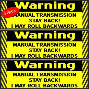 Warning Manual Transmission Stay Back I May Roll Backwards 3 Pack Magnet in Kuwait