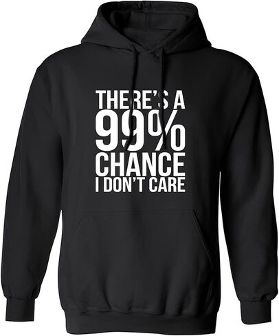 zerogravitee There's a 99% Chance I Don't Care Adult Hooded Sweatshirt in Saudi Arabia