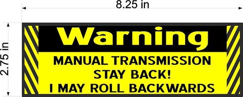 Warning Manual Transmission Stay Back I May Roll Backwards 3 Pack Magnet in Kuwait