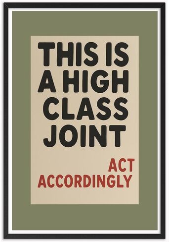 This Is A High Class Joint Wall Art, Humorous Typography, Bold Canvas Poster, Funny Print, Elegant Wall Decor For Living Room, Office, or Lounge 16X24 in Unframed in Saudi Arabia