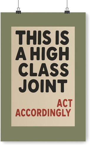 This Is A High Class Joint Wall Art, Humorous Typography, Bold Canvas Poster, Funny Print, Elegant Wall Decor For Living Room, Office, or Lounge 16X24 in Unframed in Saudi Arabia