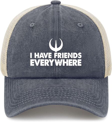 Funny Saying I Have Friends Everywhere Trucker Hats Running caps for Grandma in Saudi Arabia