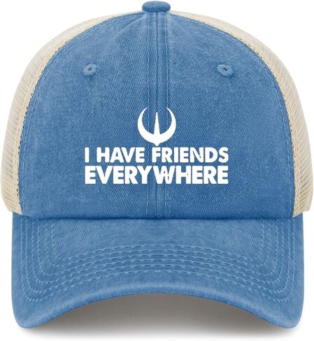 Funny Saying I Have Friends Everywhere Trucker Hats Running caps for Grandma in Saudi Arabia