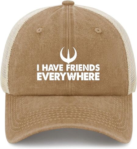 Funny Saying I Have Friends Everywhere Trucker Hats Running caps for Grandma in Saudi Arabia