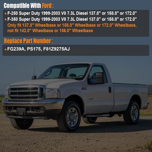 1999-2003 Fuel Pump Compatible for Ford F-250 Super Duty F-350 Super Duty 1999 2000 2001 2002 2003 7.3L V8 Diesel 137.0" or 158.0" or 172.0" Wheelbase Replace F81Z9275AJ FG239A PS175 in Saudi Arabia