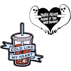 2Pcs Creative Pop-Enamel"You're Never Alone If You Have Demons" and"Cold Like My Heart"Pin Lapel Badges Brooch Funny Fashion