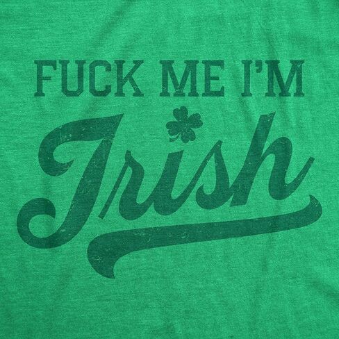 تي شيرت رجالي مضحك F * ck Me Im Irish Sarcastic St Patricks Day الجدة الكبار تي شيرت للرجال in Saudi Arabia