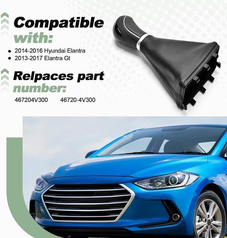 Gear Shift Lever Knob Handle and Boot Set Compatible with 2014-2016 Hyundai Elantra 2013-2017 Elantra Gt Replace 467204V300 46720-4V300 in Kuwait