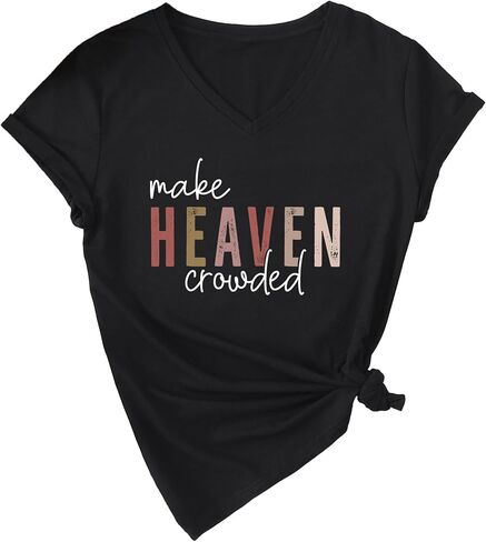 Womens Tops Christian Shirt Make Heaven Crowded T Shirt Inspirational Graphic Tees Short Sleeve Blouse in Saudi Arabia