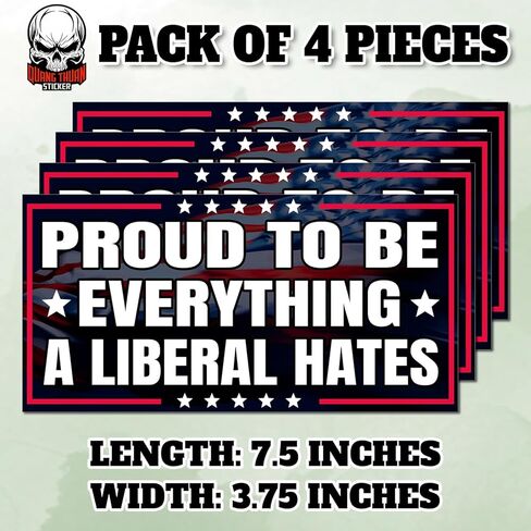 (4Pcs-7.5x3.75in) Proud to Be Everything A Liberal Hates Bumper Stickers Warning Does Not Play Well with Liberals Waterproof Vinyl Stickers for Doors Trucks Cars in Saudi Arabia