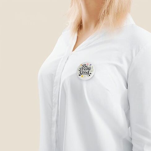 Be Pretty Good Pin Be Pretty Be Good Pin Button Be Pretti Good Badge 2.3in in Kuwait