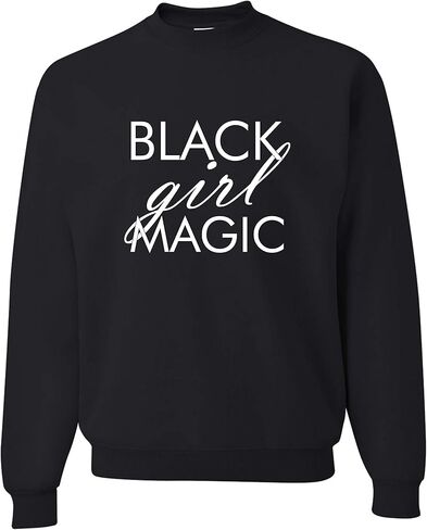 Go All Out Adult Black Girl Magic Sweatshirt Crewneck in Saudi Arabia