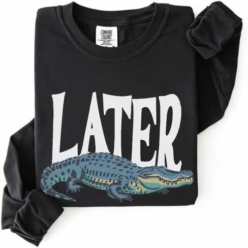 Later Gator Vintage 90s T-Shirt- Soft Comfort Colors Long Sleeve Shirt with Playful Retro Alligator Graphic Unisex T-Shirt in Saudi Arabia