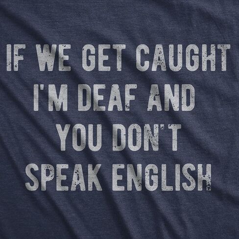 تي شيرت رجالي مضحك إذا وقعنا في الصم وأنت لا تتحدث الإنجليزية الساخرة الجدة تي شيرت للرجال in Saudi Arabia