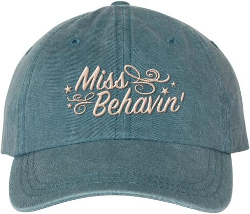 Miss Behavin Embroidered Baseball Cap Adjustable Cotton Dad Hat Pigment-Dyed in Saudi Arabia