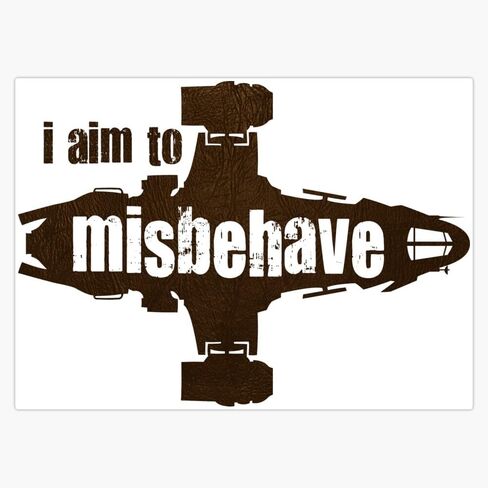 ملصق Firefly i aim to Misbehave مقاس 5 بوصات ممتص الصدمات المغناطيسي القابل للإزالة | مغناطيس مركبة شديد التحمل in Saudi Arabia