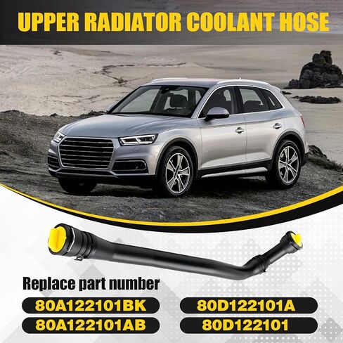خرطوم تبريد الرادياتير العلوي متوافق مع Audi Q5 2.0T 2018-2025 استبدل 80A122101BK 80A122101AB 80D122101A 80D122101 in Saudi Arabia