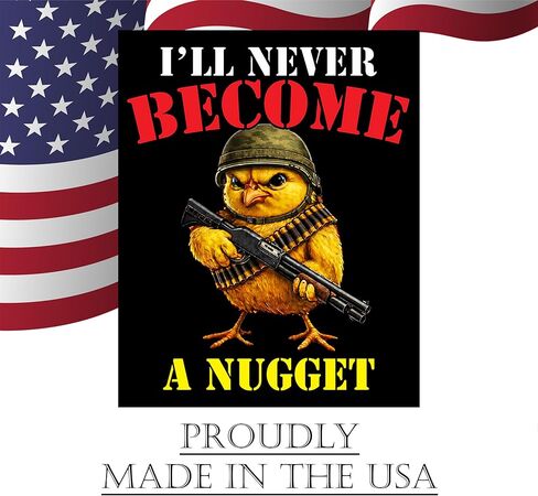 Funny I'll Never Become a Nugget Sarcastic Decal Sticker Decal Auto Bumper Sticker Vinyl Car Truck RV SUV Boat Window in Saudi Arabia
