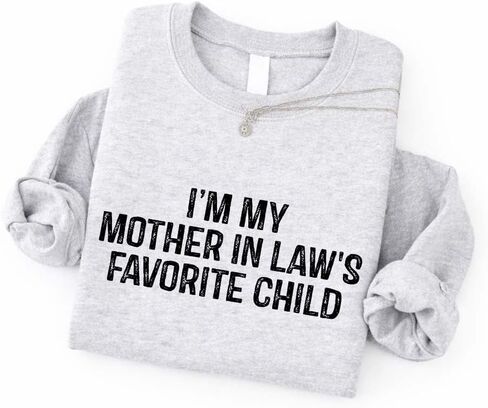 THE CEO I'm My Mother-In-Law's Favorite Child' Sweatshirt – Soft, Comfortable, Funny in Saudi Arabia