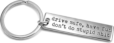 Drive Safe Have Fun Don't Do Stupid Sh T Keychain New Driver Sweet 16 Key Chain Gift Car Accessories Stainless Steel Stamped Funny Keychain in Kuwait