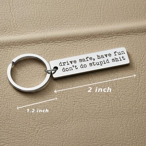 Drive Safe Have Fun Don't Do Stupid Sh T Keychain New Driver Sweet 16 Key Chain Gift Car Accessories Stainless Steel Stamped Funny Keychain in Kuwait