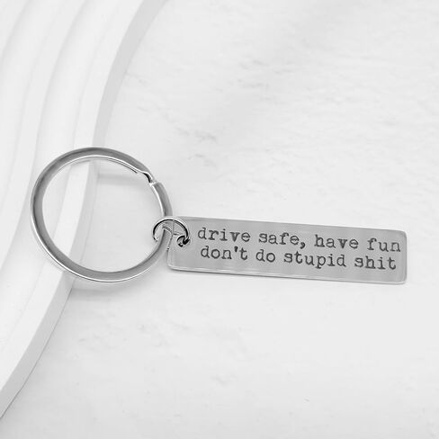 Drive Safe Have Fun Don't Do Stupid Sh T Keychain New Driver Sweet 16 Key Chain Gift Car Accessories Stainless Steel Stamped Funny Keychain in Kuwait