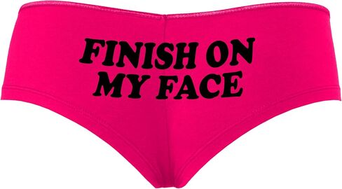 Knaughty Knickers Finish On My Face Cum On Me Cumslut Porn Star Facial Slut Hot Pink Boyshort Panties With Adult Design in Saudi Arabia