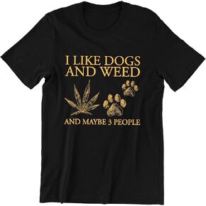 I Like Dogs and Weed and Maybe 3 People T-Shirt Premium Quality Crewneck Tee Funny Dog Lover Shirt Men and Women in Saudi Arabia