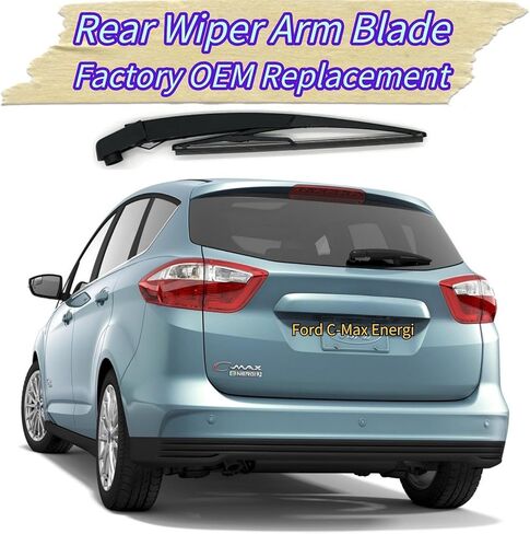 Rear Wiper Blade & Arm Replacement for Ford C-Max C Max Energi Hybrid Hatchback 2013-2018 2017 2016 2015 2014 Fit for SE Titanium SEL Models - All-Season Rear Back Windshield Wiper Blade Set in Saudi Arabia