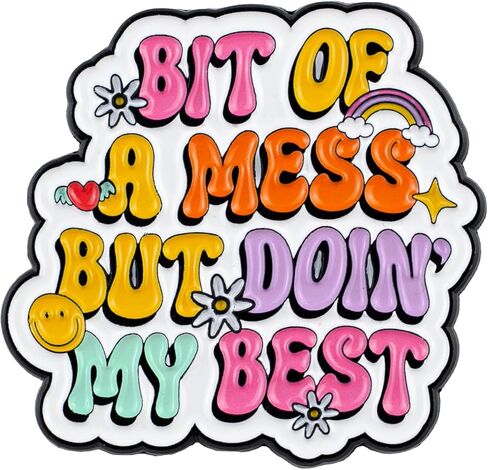 Bit Of A Mess But Doin My Best Motivational Enamel Pin, Mental Health Awareness 70s Retro Brooch, Aesthetic Self Love Badge Brooch, Uplifting Self-care Lapel Pin, Positive Vibes Badges For Therapist Friend Coworker, Inspirational Quote Sayings Accessory in Saudi Arabia