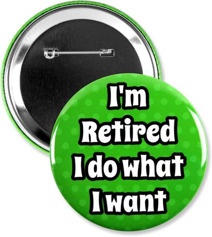 1 Pack - Official Retirement Funny Gag Pinback Button - 3 Inch in Saudi Arabia