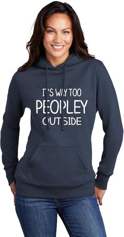 Go All Out It's Way Too Peopley Outside Mens Women Sweatshirt Hoodie in Saudi Arabia