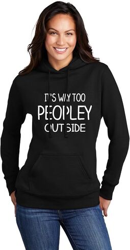 Go All Out It's Way Too Peopley Outside Mens Women Sweatshirt Hoodie in Saudi Arabia