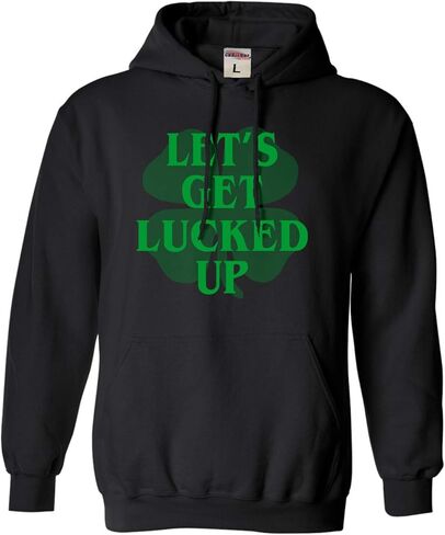 Go All Out Let's Get Lucked Up Funny St. Patrick's Day Mens Women Sweatshirt Hoodie in Saudi Arabia