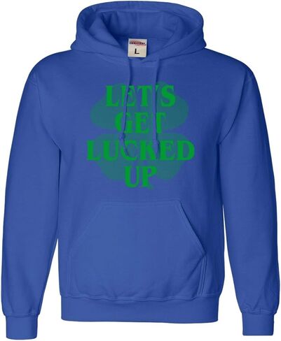 Go All Out Let's Get Lucked Up Funny St. Patrick's Day Mens Women Sweatshirt Hoodie in Saudi Arabia