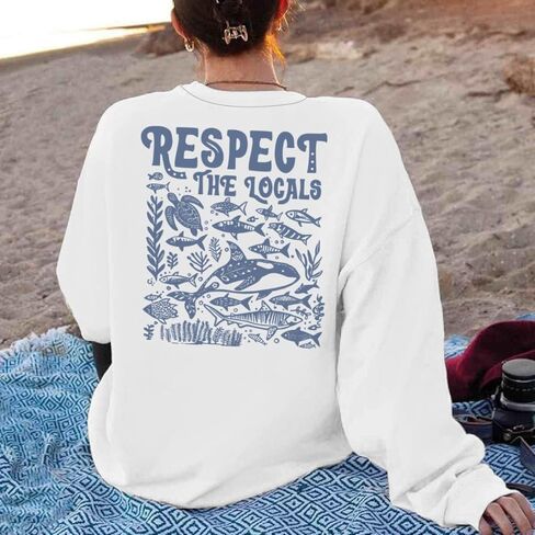 Respect The Locals Graphic Oversized Sweatshirts for Women Funny Ocean Animal Print Crewneck Pullovers Tops in Saudi Arabia