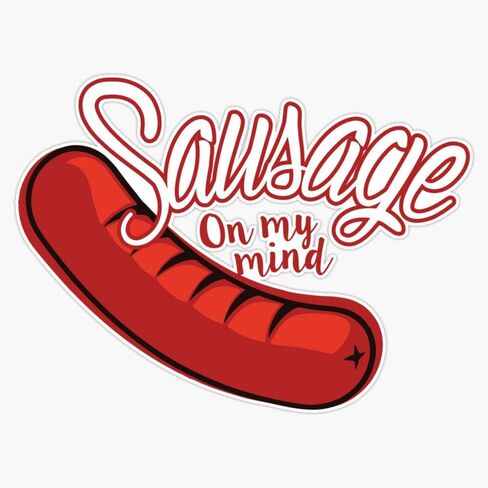 MAGNET Sausage On My Mind Vinyl Waterproof Magnetic Sticker Vinyl Waterproof Magnet Decal Car 5" in Saudi Arabia