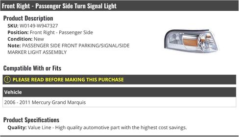 ضوء إشارة الانعطاف لجانب الراكب الأمامي الأيمن - متوافق مع 2006-2011 ميركوري جراند ماركيز in Kuwait