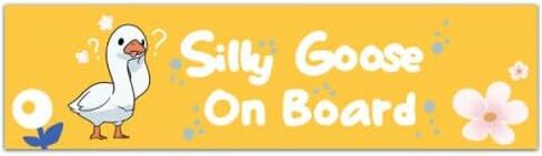 Silly Goose On Board Funny Gen Z Meme Bumper Sticker & Car Magnet [00222] in Saudi Arabia