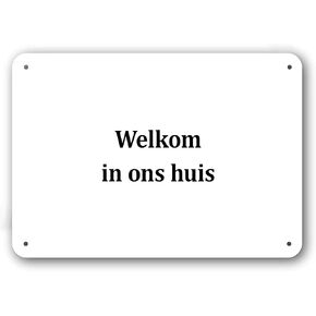 Door Sign - Welcome to Our Home in Dutch Language - Decorative White Aluminum in Kuwait