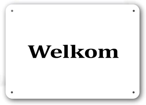Door Sign - Welcome in Dutch Language - Decorative White Aluminum in Kuwait