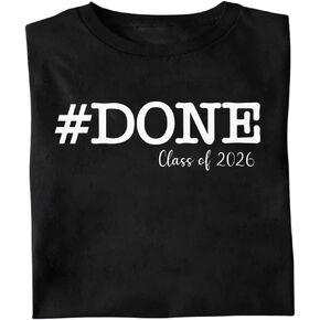 Done Class of 2026 Graduation Shirt - Class of 2026 I Am So Done Graduation for Him Her Women Men T-Shirt - #Done Class of 2026 Graduation for Her Him Grad Seniors Shirts Black in Saudi Arabia