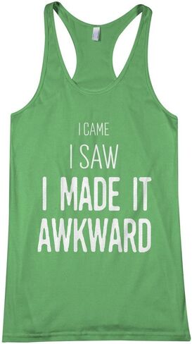 Threadrock Women's I Came I Saw I Made It Awkward Racerback Tank Top in Saudi Arabia